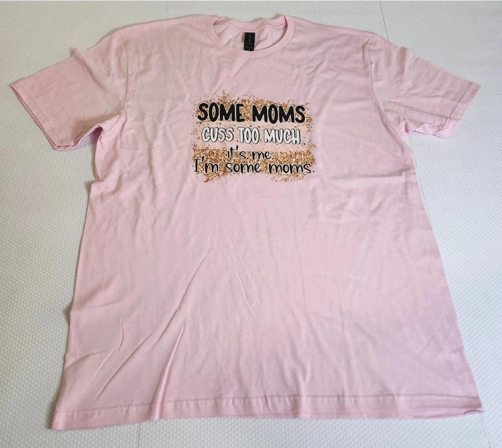 Funny Mom Tee " Some Moms Cuss"  Size L Softstyle Light Pink Crewneck Tee