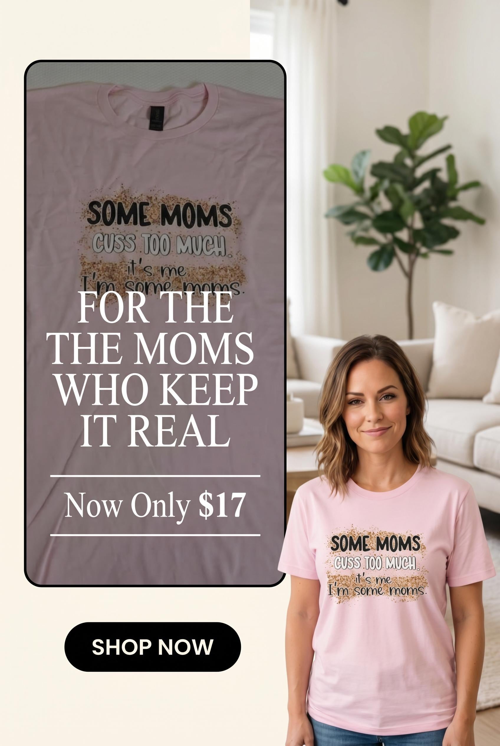 Funny Mom Tee " Some Moms Cuss"  Size L Softstyle Light Pink Crewneck Tee