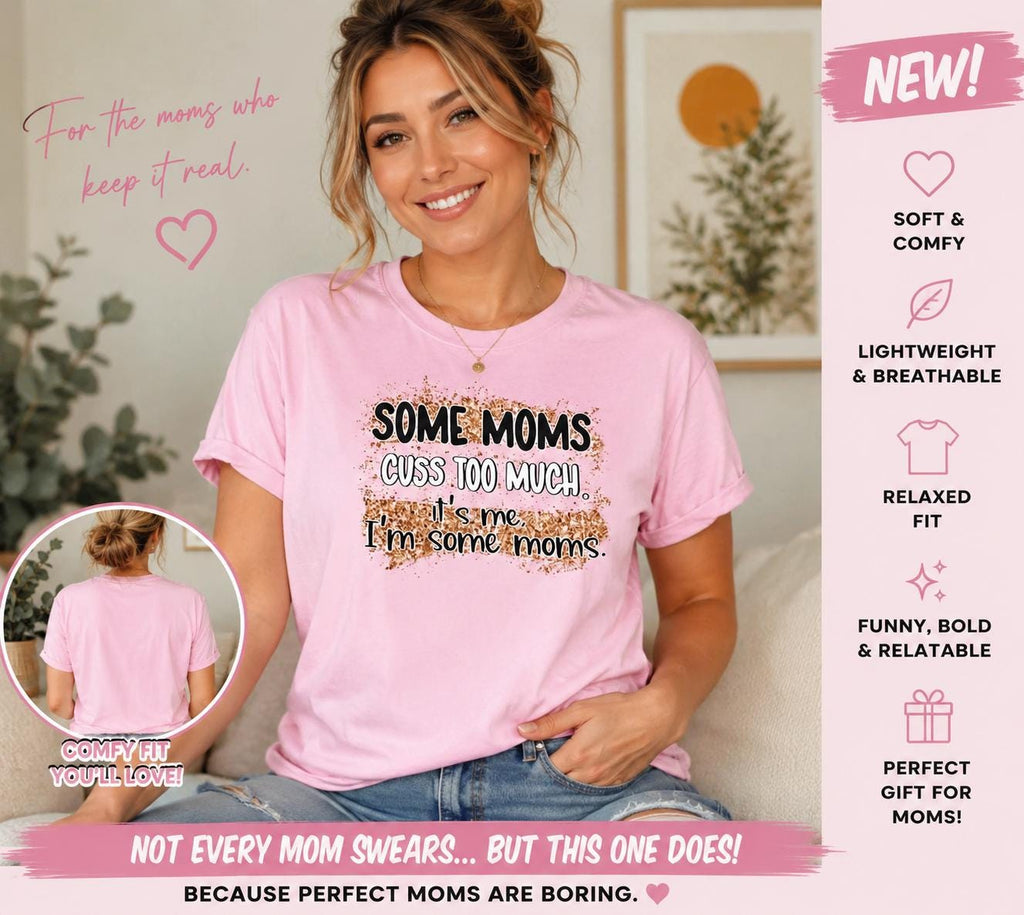 Funny Mom Tee " Some Moms Cuss"  Size L Softstyle Light Pink Crewneck Tee